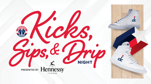 WIZARDS KICKS, SIPS AND DRIP NIGHT